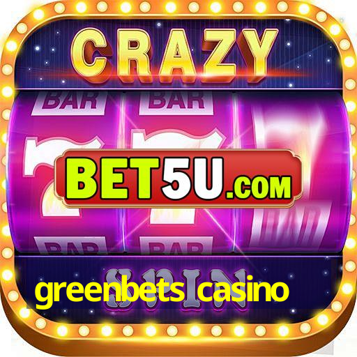 greenbets casino